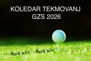 Uradni koledar golf turnirjev in tekmovanj Golf zveze Slovenije za sezono 2026.
